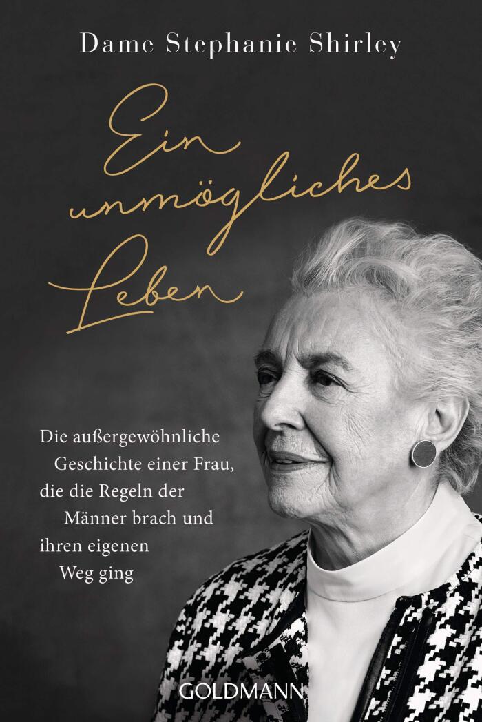 Ein unmögliches Leben: Die außergewöhnliche Geschichte einer Frau, die die Regeln der Männer brach und ihren eigenen Weg ging