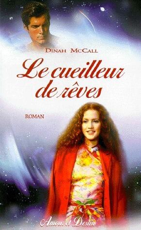 Le cueilleur de rêves
