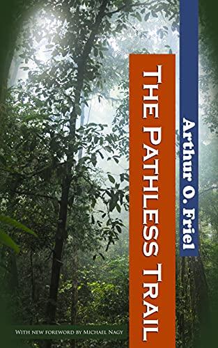 The Pathless Trail (Annotated)