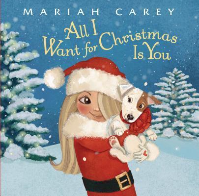 All I Want for Christmas is You