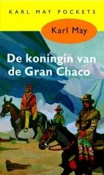 De koningin van de Gran Chaco