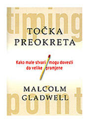 Točka preokreta: Kako male stvari mogu dovesti do velike promjene