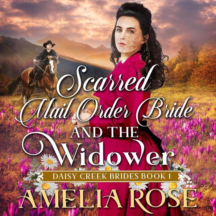 Scarred Mail-Order Bride and the Widower: Inspirational Western Mail Order Bride Romance