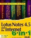 Lotus Notes 4.5 and the Internet 6 in 1