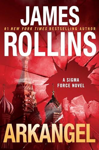 Arkangel Intl: A Sigma Force Novel