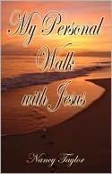 My Personal Walk With Jesus