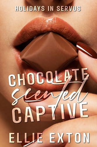 Chocolate Scented Captive : A Dark Holiday Omegaverse