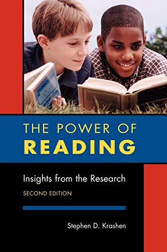 The Power of Reading: Insights from the Research