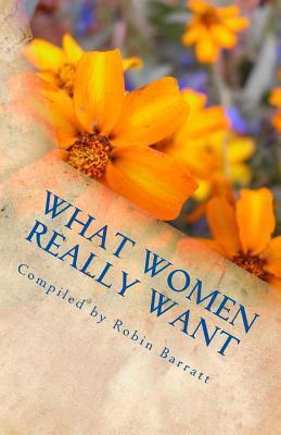 What Women Really Want: And why men sometimes get it so wrong!