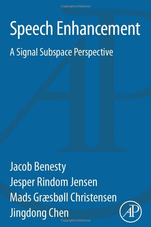 Speech Enhancement: A Signal Subspace Perspective