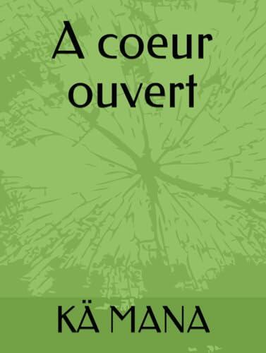 A coeur ouvert