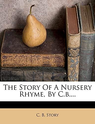 The Story of a Nursery Rhyme