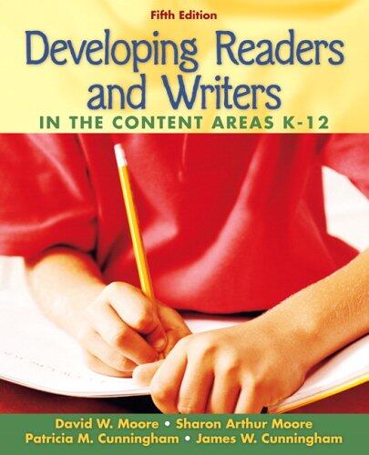 Developing Readers and Writers in the Content Areas