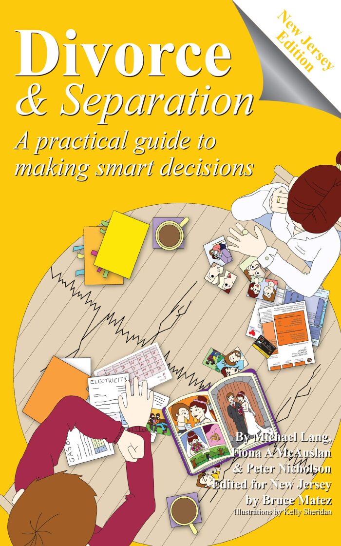 Divorce & Separation New Jersey: A practical guide to making smart decisions