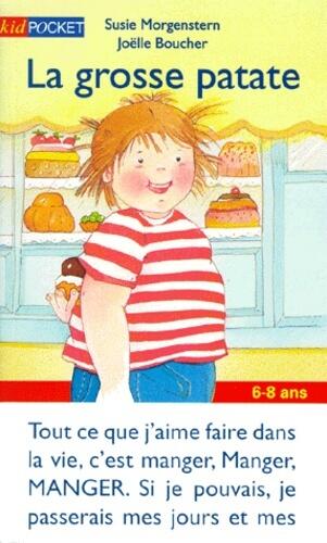 La grosse patate