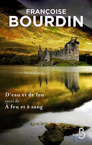 D'eau et de feu / A feu et à sang