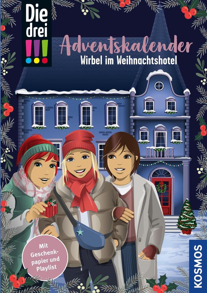 Die Drei !!!, Wirbel im Weihnachtshotel (Drei Ausrufezeichen): Adventskalenderbuch
