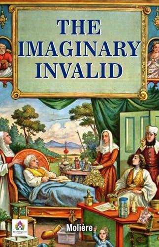 The Imaginary Invalid