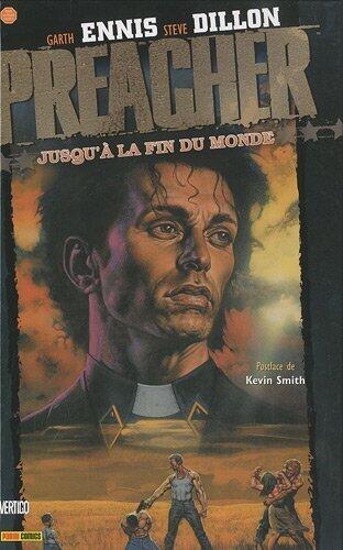 Preacher, Volume 2: Jusqu'à la fin du monde