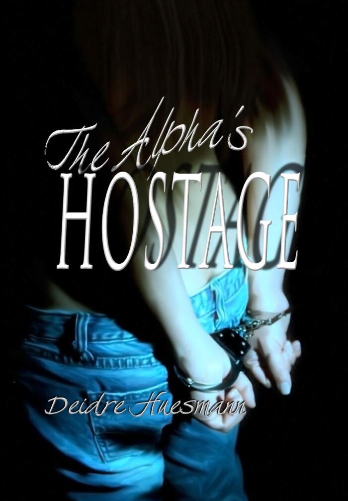 The Alpha's Hostage