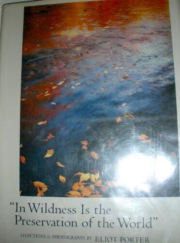 In Wildness Is the Preservation of the World