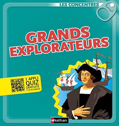 Grands explorateurs - Les Concentrés