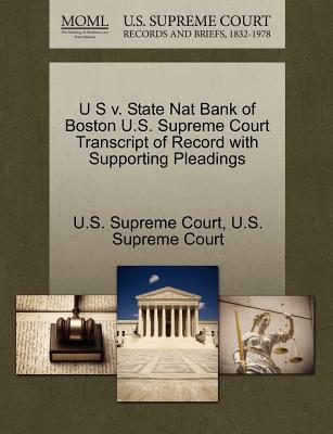 U S V. State Nat Bank Of Boston U.s. Supreme Court Transcript Of Record With Supporting Pleadings