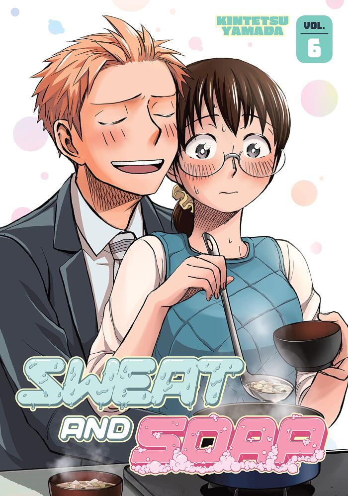 Sweat and Soap Vol. 6