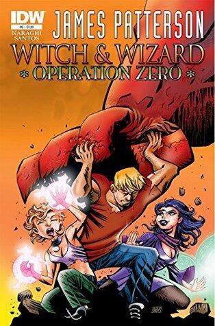 Witch & Wizard #6: Operation Zero