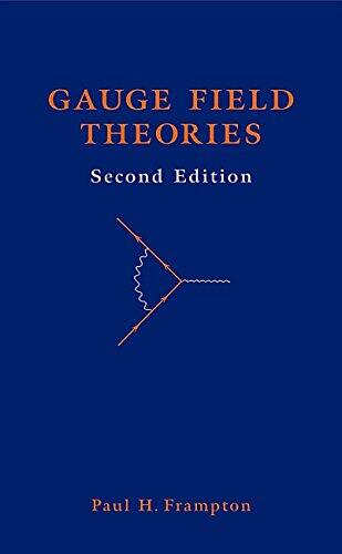 Gauge Field Theories, 2nd Edition