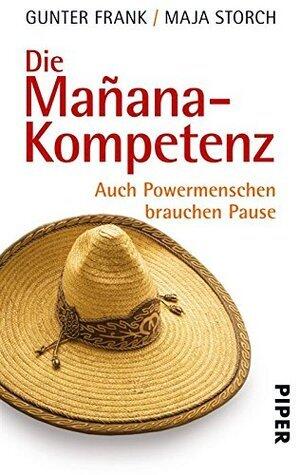 Die Mañana-Kompetenz: Entspannung als Schlüssel zum Erfolg