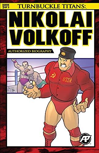 Turnbuckle Titans: Nikolai Volkoff #3