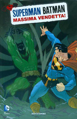 Superman/Batman n. 4: Massima vendetta!