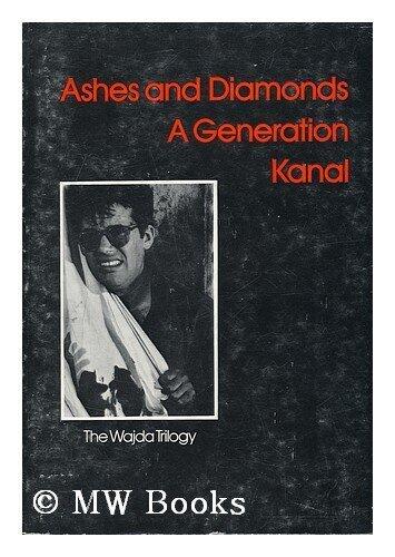 Ashes and Diamonds, Kanal, A Generation: Three Films