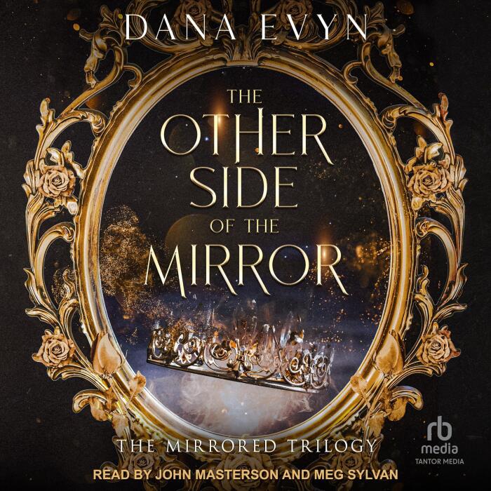 The Other Side of the Mirror: The Mirrored Trilogy, Book 1