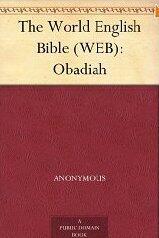 The World English Bible (WEB): Obadiah