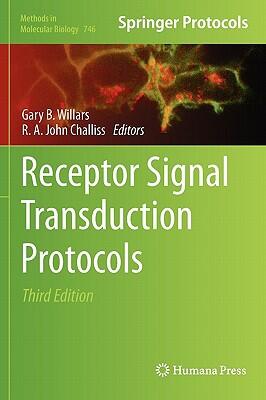 Receptor Signal Transduction Protocols (Third Edition)