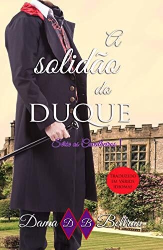 A Solidão do Duque