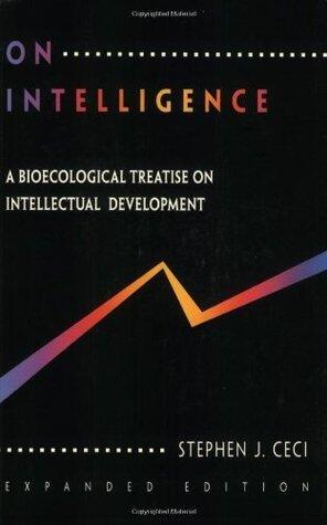 On Intelligence: A Biological Treatise on Intellectual Development, Expanded Edition