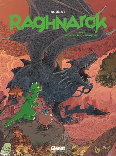 Raghnarok - Livre 2: Barbares, fées et dragons