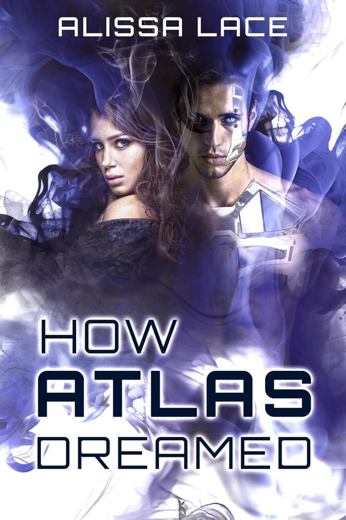 How Atlas Dreamed