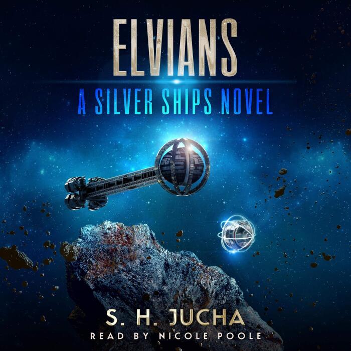 Elvians: The Silver Ships, Book 18