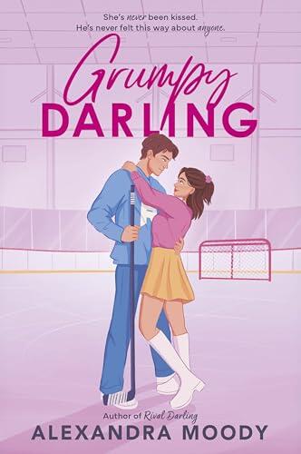 Grumpy Darling: A Heartwarming YA Wholesome Slow-Burn Romance with First Kisses, Hockey, and a Happily Ever After