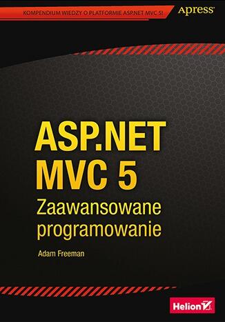 ASP.NET MVC 5 Zaawansowane Programowanie