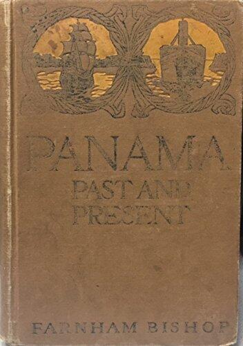Panama, past and present,