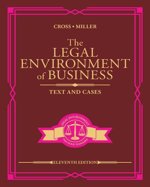 The Legal Environment of Business: Text and Cases