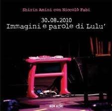 30.08.2010. Immagini e parole di Lulù