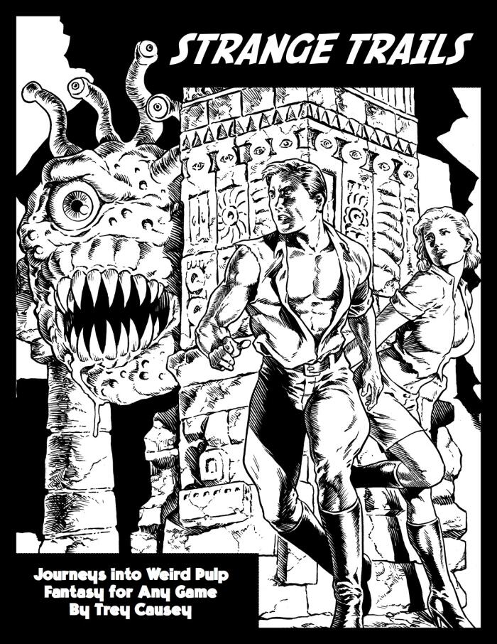 Strange Trails: Journeys into Weird Pulp Fantasy for Any Game