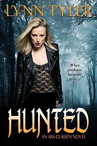 Hunted (A Vampire Urban Fantasy Novel): An Ara Classen Novel