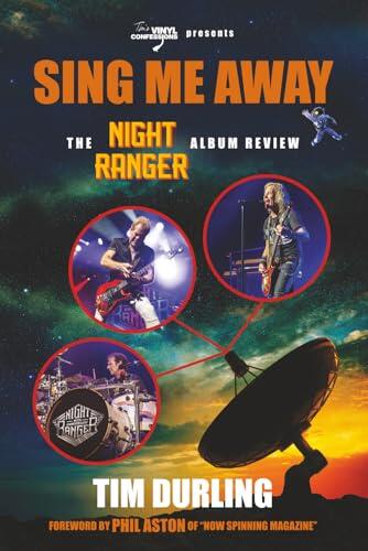 SING ME AWAY: The Night Ranger Album Review